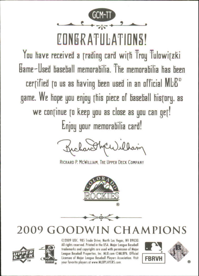 2009 Upper Deck Goodwin Champions Memorabilia #TT Troy Tulowitzki back image