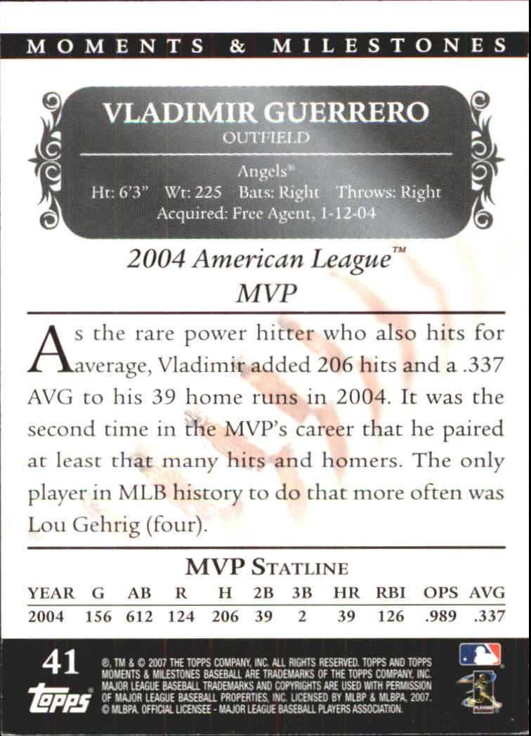 2007 Topps Moments and Milestones #41-30 Vladimir Guerrero/Hits 30 back image