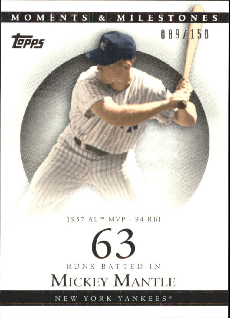 2007 Topps Moments and Milestones #78-63 Mickey Mantle/RBI 63
