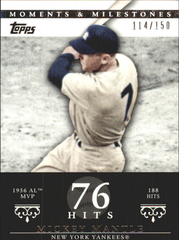2007 Topps Moments and Milestones #165-76 Mickey Mantle/Hits 76