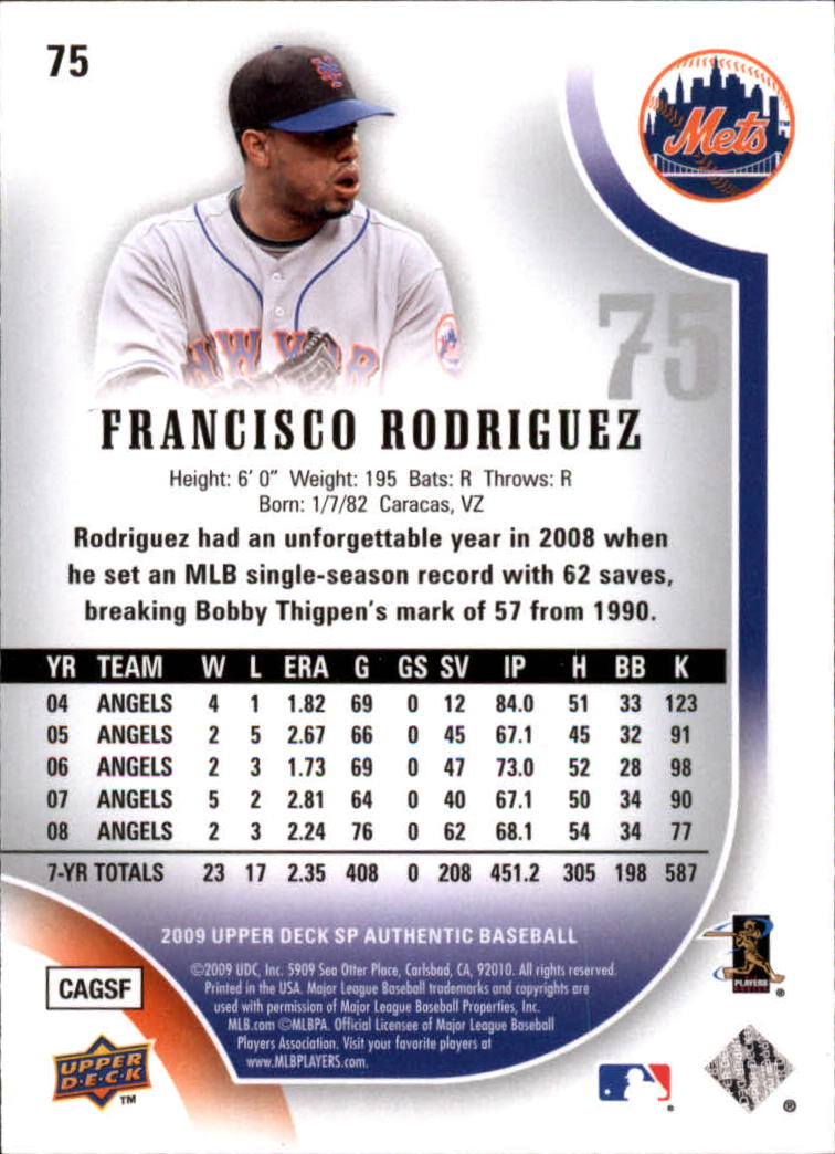 2009 SP Authentic #75 Francisco Rodriguez back image