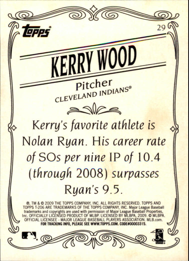 2009 Topps 206 Bronze #29 Kerry Wood back image