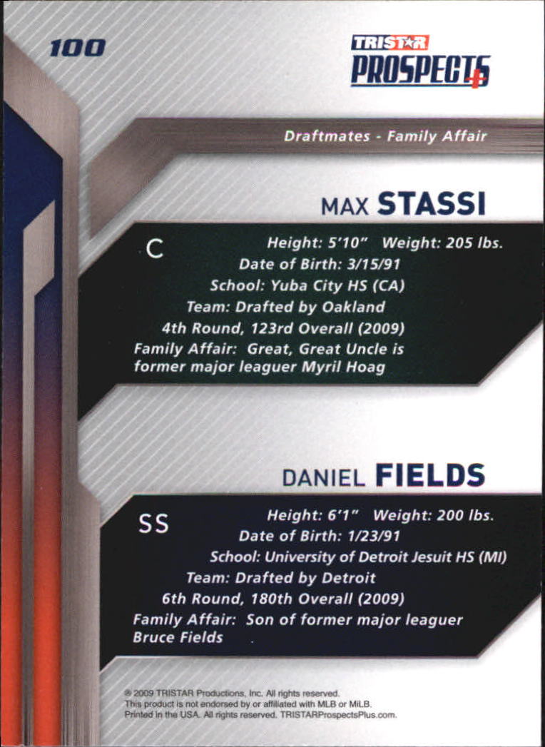 2009 TRISTAR Prospects Plus #100 Max Stassi/Daniel Fields back image