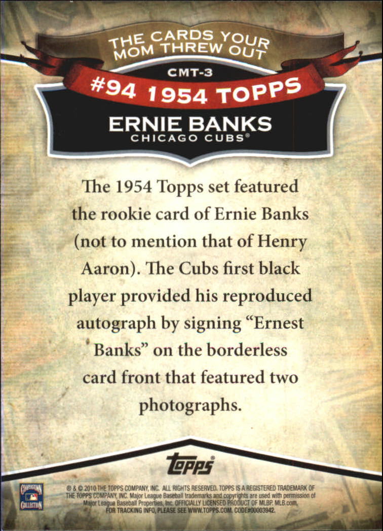 2010 Topps Cards Your Mom Threw Out #CMT3 Ernie Banks back image