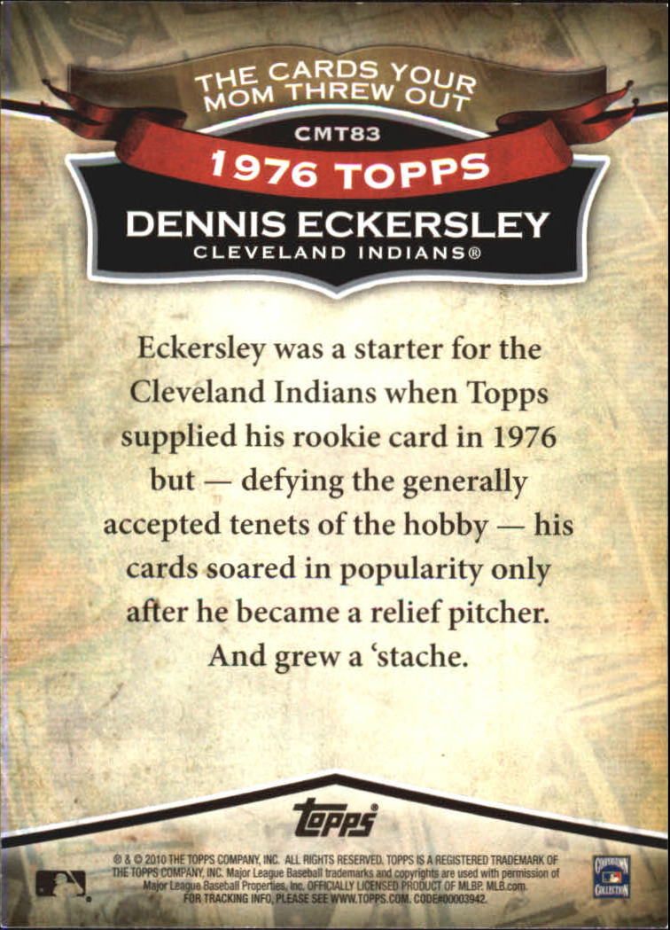 2010 Topps Cards Your Mom Threw Out #CMT83 Dennis Eckersley back image