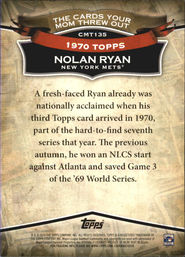 2010 Topps Cards Your Mom Threw Out #CMT135 Nolan Ryan back image