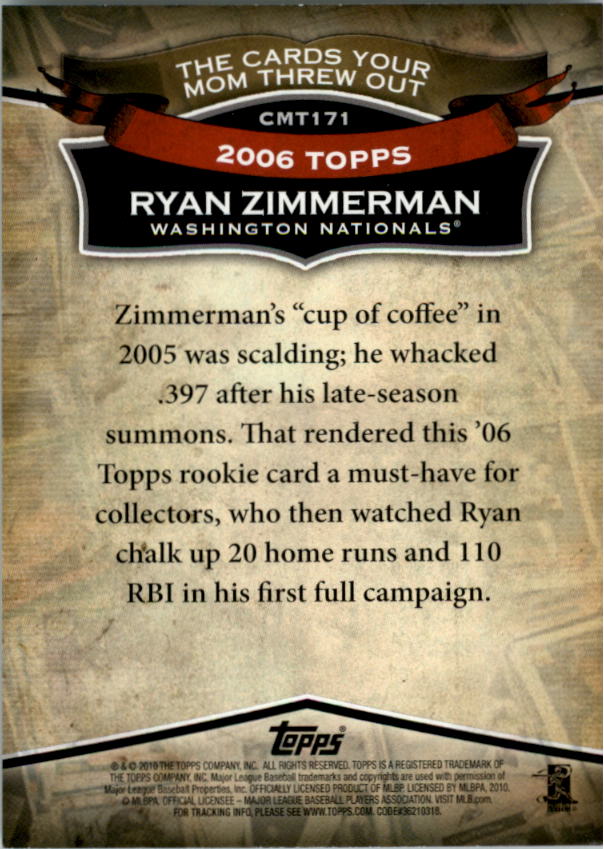 2010 Topps Cards Your Mom Threw Out #CMT171 Ryan Zimmerman back image