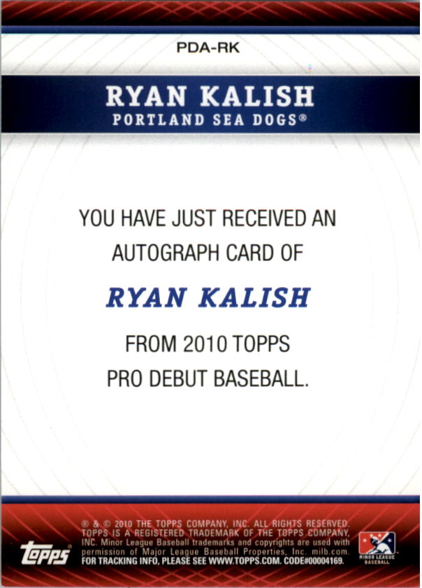 2010 Topps Pro Debut Prospect Autographs #RK Ryan Kalish back image