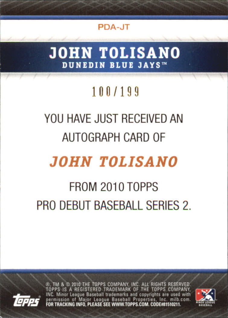 2010 Topps Pro Debut Prospect Autographs Blue #JT John Tolisano S2 back image