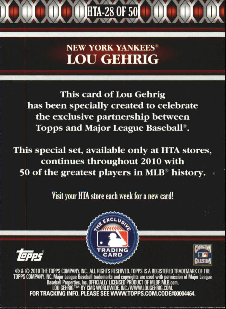 2010 Topps Logoman HTA #28 Lou Gehrig back image