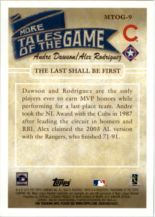 2010 Topps Update More Tales of the Game #9 Andre Dawson/Alex Rodriguez back image