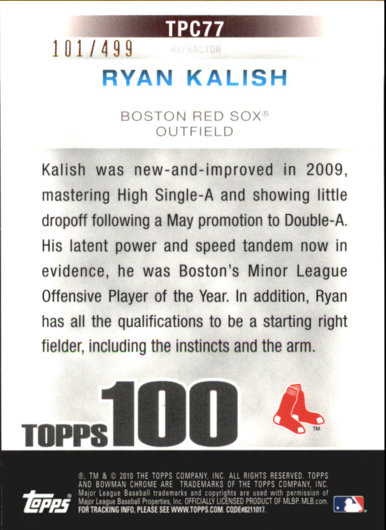 2010 Bowman Chrome Topps 100 Prospects Refractors #TPC77 Ryan Kalish back image