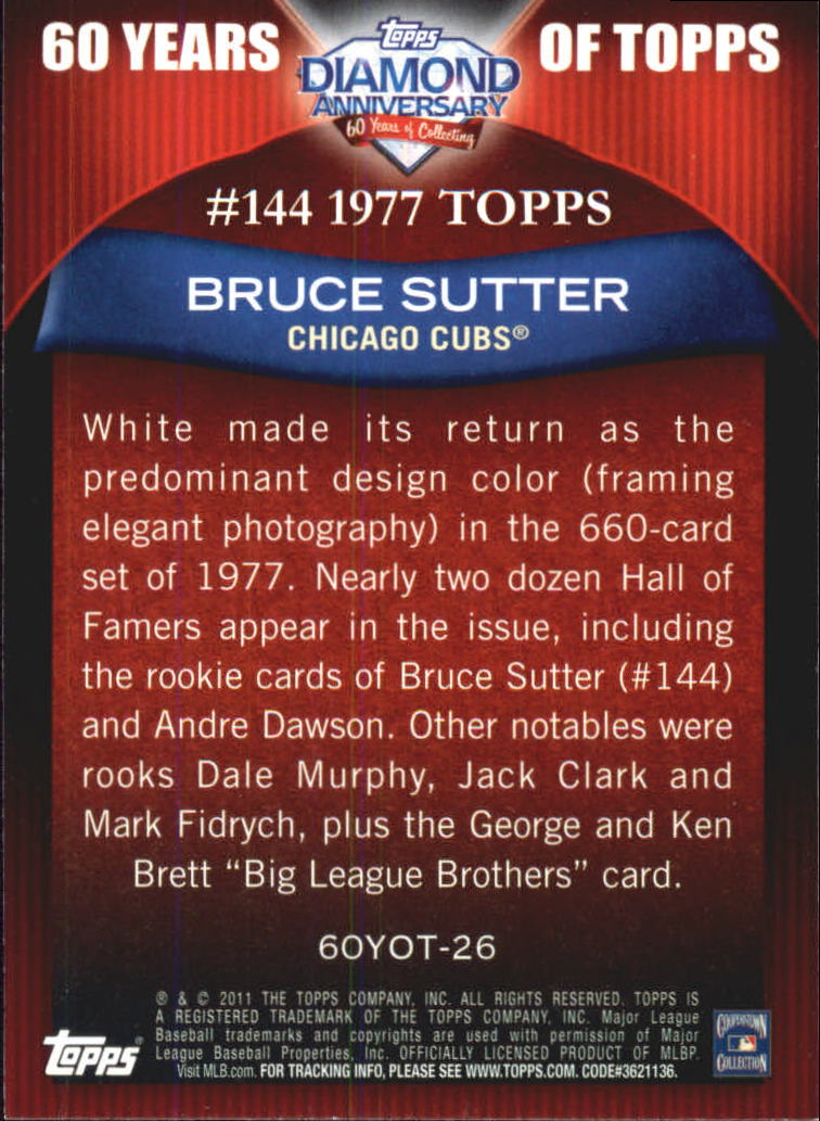 2011 Topps 60 Years of Topps #26 Bruce Sutter back image