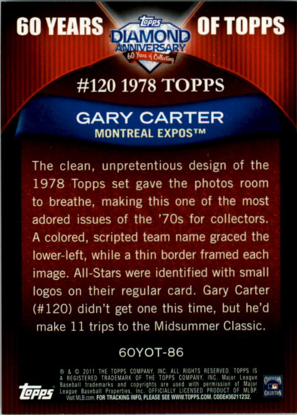 2011 Topps 60 Years of Topps #86 Gary Carter back image