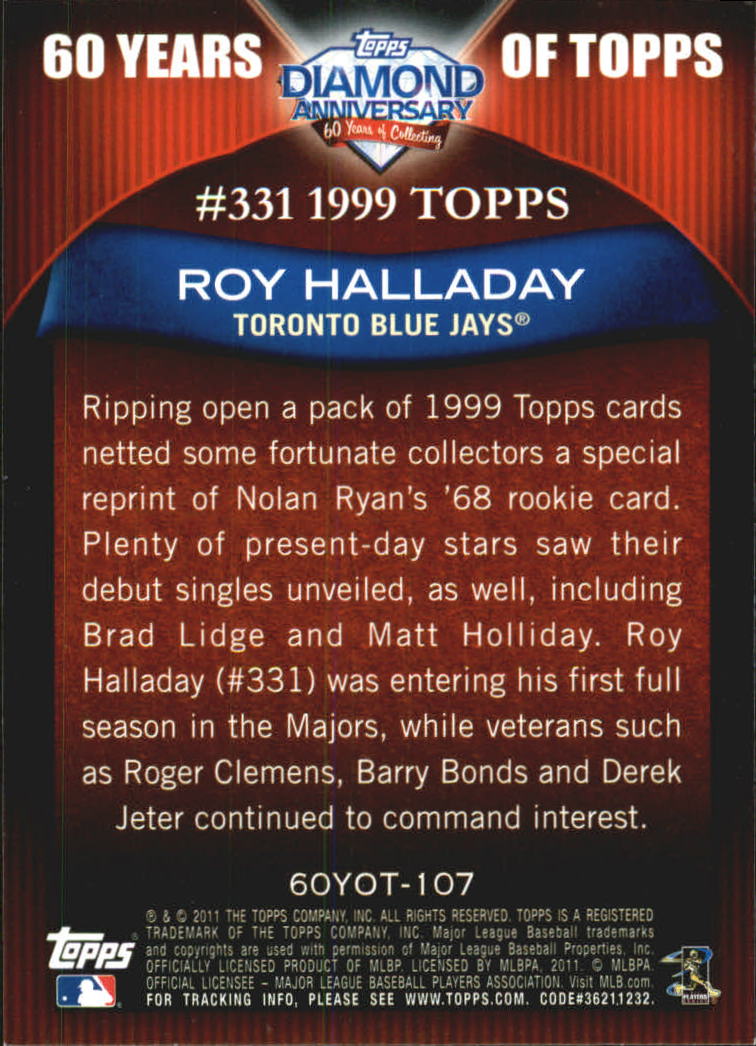 2011 Topps 60 Years of Topps #107 Roy Halladay back image