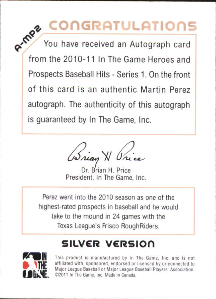 2011 ITG Heroes and Prospects Close Up Autographs Silver #MP2 Martin Perez back image