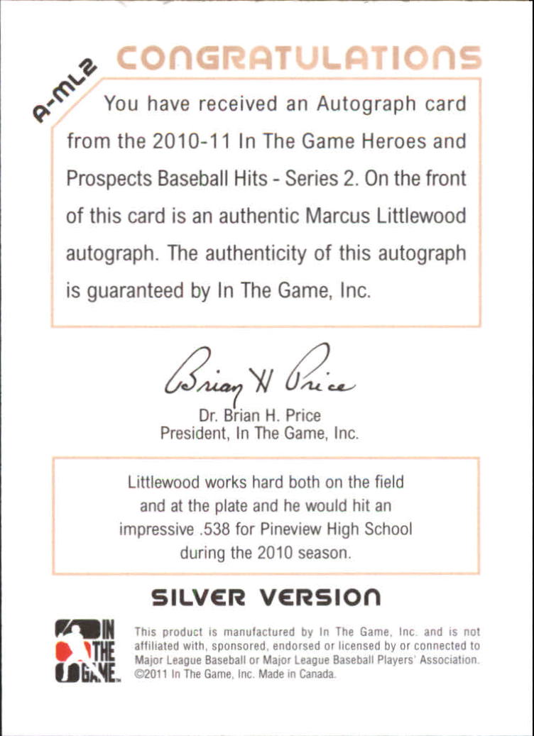 2011 ITG Heroes and Prospects Close Up Autographs Silver #ML2 Marcus Littlewood HN back image