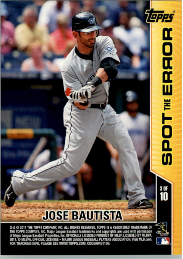 2011 Topps Opening Day Spot the Error #3 Jose Bautista back image