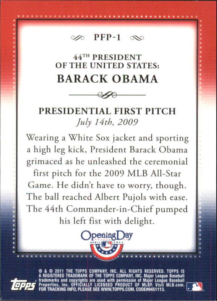 2011 Topps Opening Day Presidential First Pitch #PFP1 Barack Obama back image