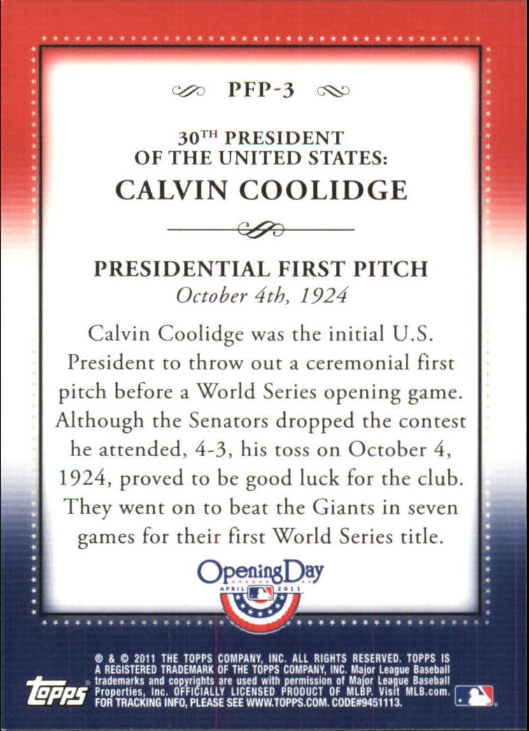 2011 Topps Opening Day Presidential First Pitch #PFP3 Calvin Coolidge back image