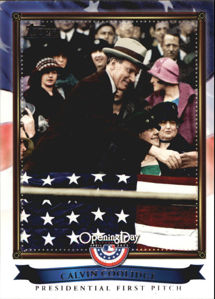 2011 Topps Opening Day Presidential First Pitch #PFP3 Calvin Coolidge