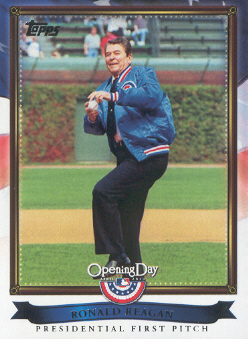 2011 Topps Opening Day Presidential First Pitch #PFP4 Ronald Reagan