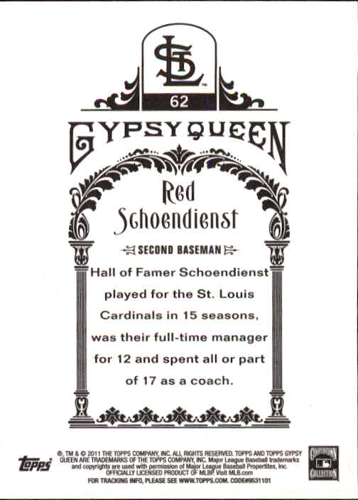 2011 Topps Gypsy Queen #62 Red Schoendienst back image