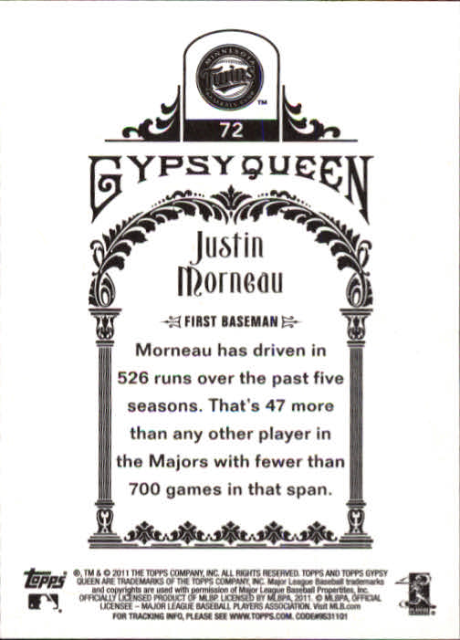 2011 Topps Gypsy Queen #72 Justin Morneau back image