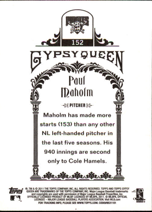 2011 Topps Gypsy Queen #152 Paul Maholm back image