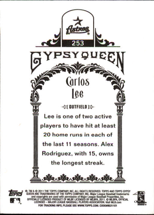 2011 Topps Gypsy Queen #253 Carlos Lee back image