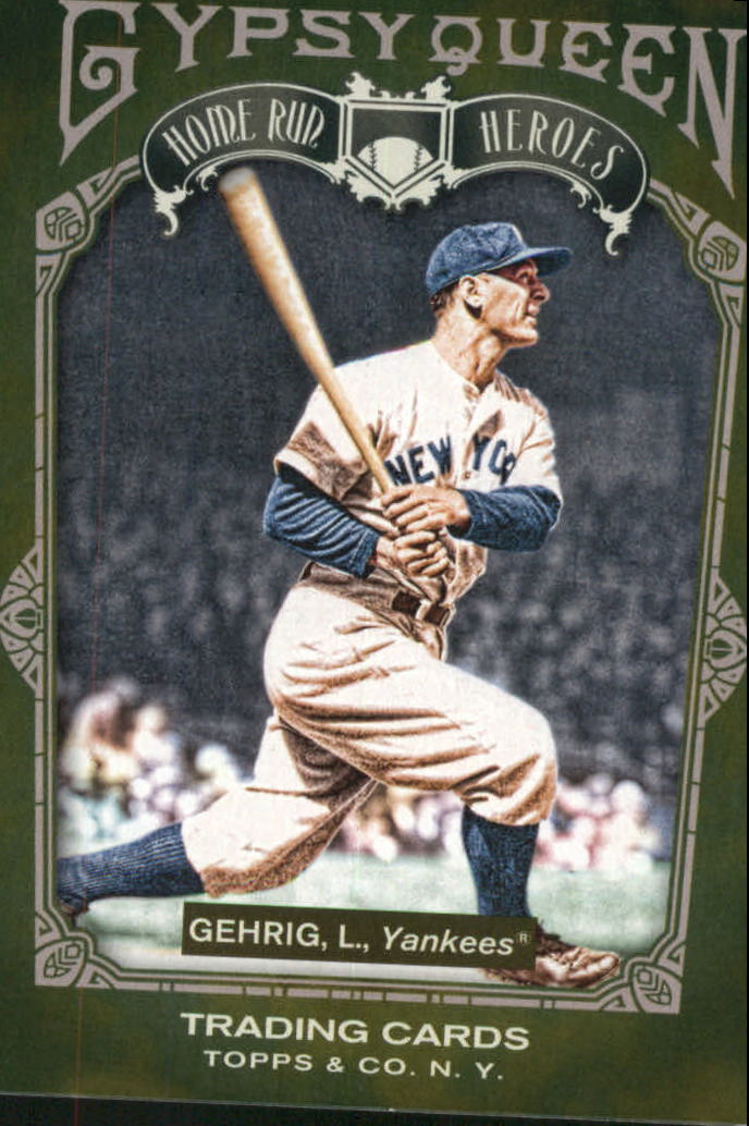 2011 Topps Gypsy Queen Home Run Heroes #HH21 Lou Gehrig