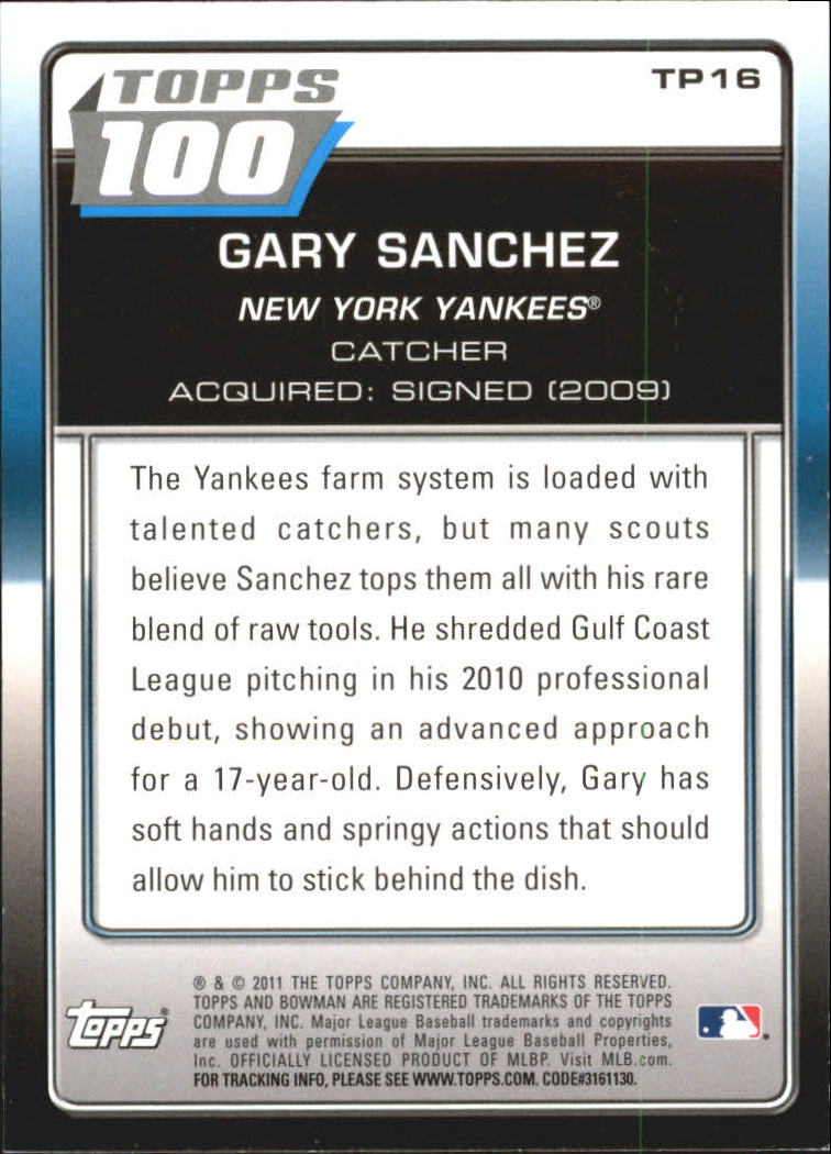 2011 Bowman Topps 100 #TP16 Gary Sanchez back image