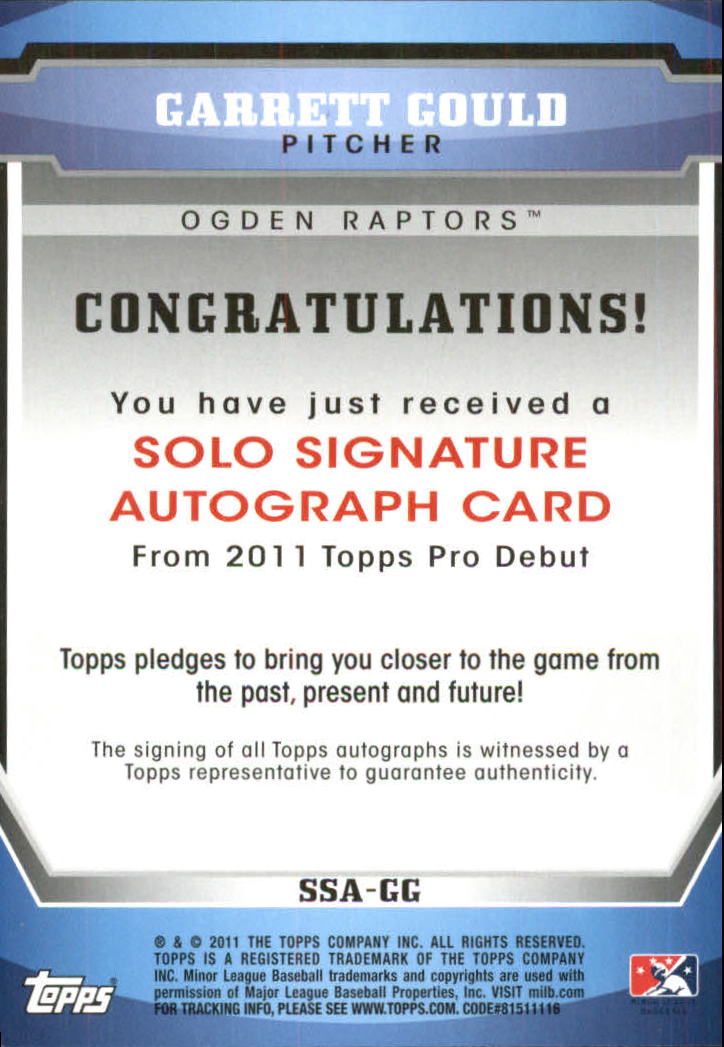 2011 Topps Pro Debut Solo Signatures #GG Garrett Gould back image