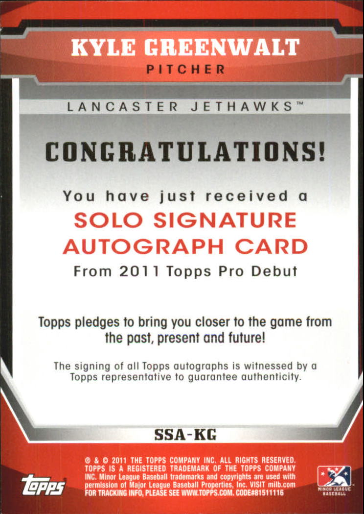 2011 Topps Pro Debut Solo Signatures #KG Kyle Greenwalt back image