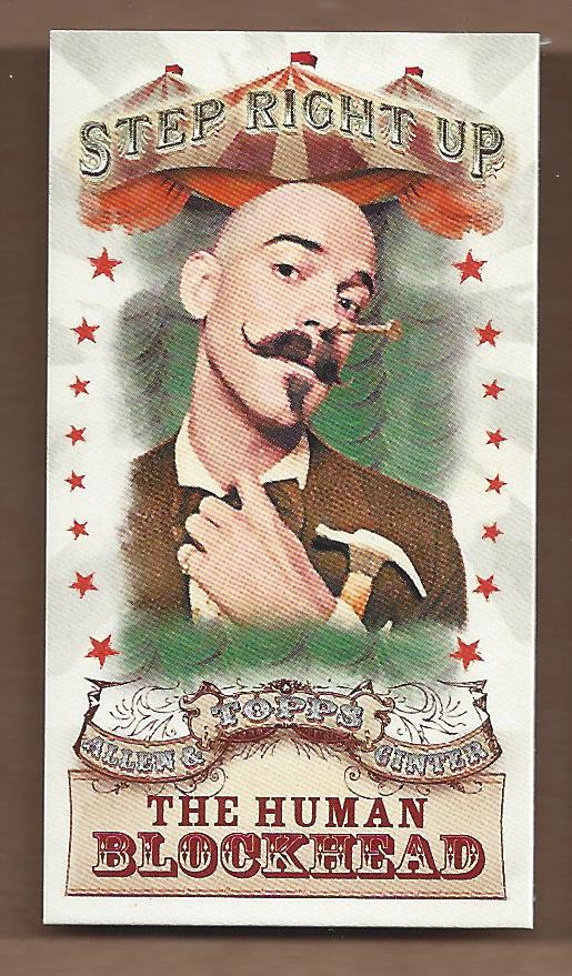 2011 Topps Allen and Ginter Mini Step Right Up #SRU6 The Human Blockhead