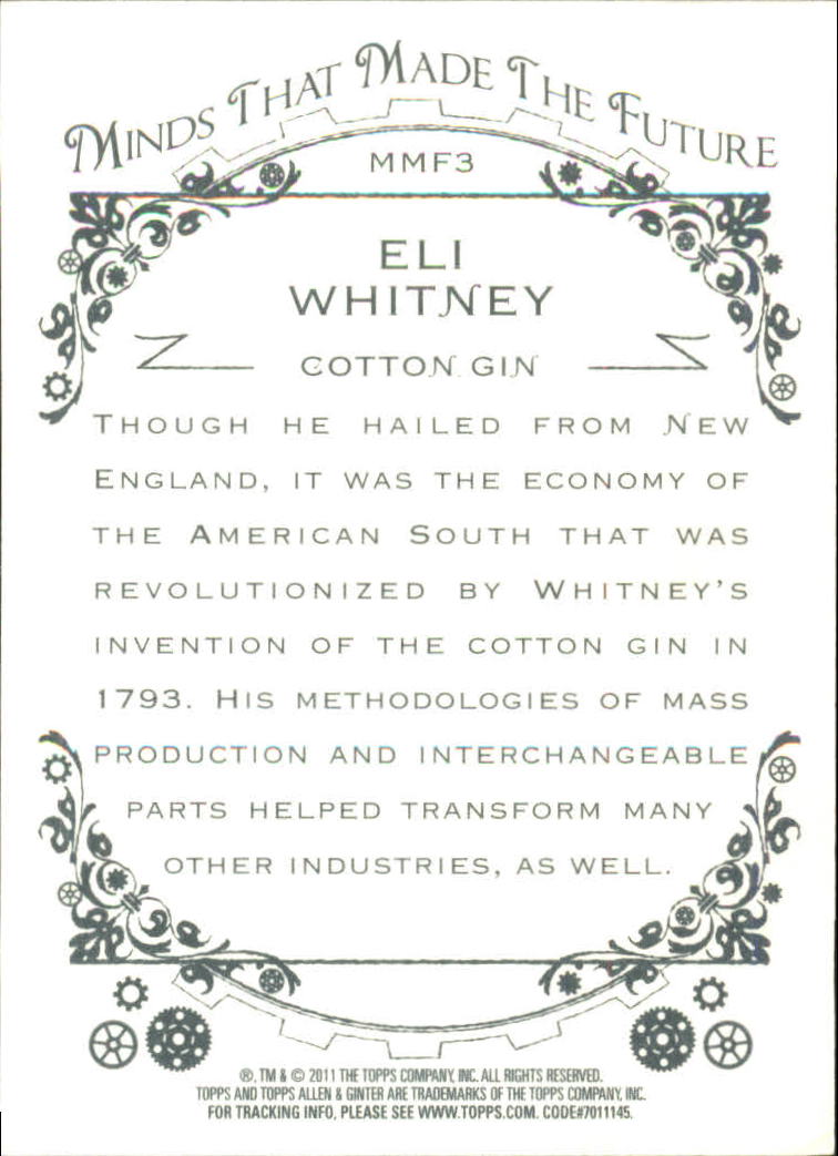 2011 Topps Allen and Ginter Minds that Made the Future #MMF3 Eli Whitney back image