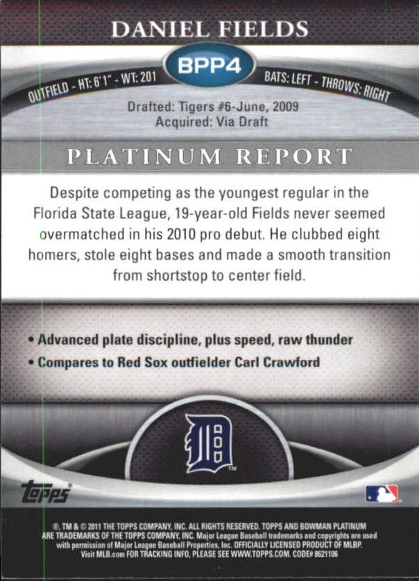 2011 Bowman Platinum Prospects #BPP4 Daniel Fields back image