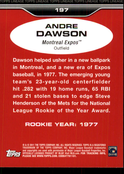 2011 Topps Lineage #197 Andre Dawson back image