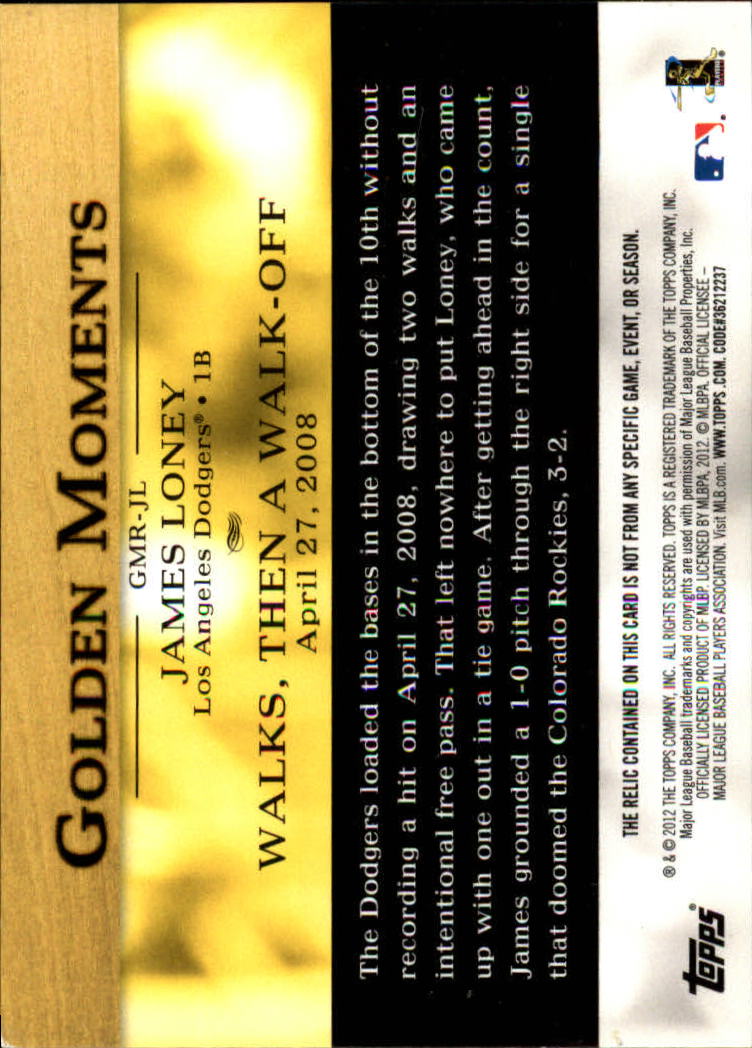 2012 Topps Golden Moments Relics #JL James Loney S2 back image