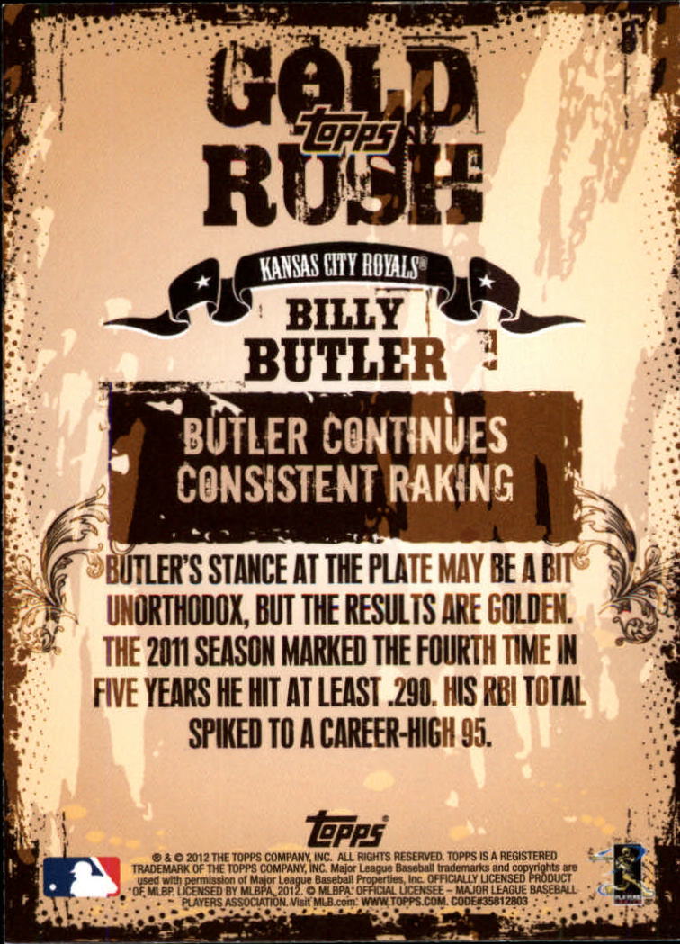 2012 Topps Gold Rush Wrapper Redemption #81 Billy Butler back image