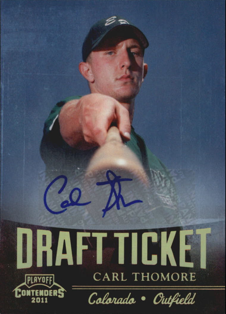 2011 Playoff Contenders Draft Ticket Autographs #DT24 Carl Thomore