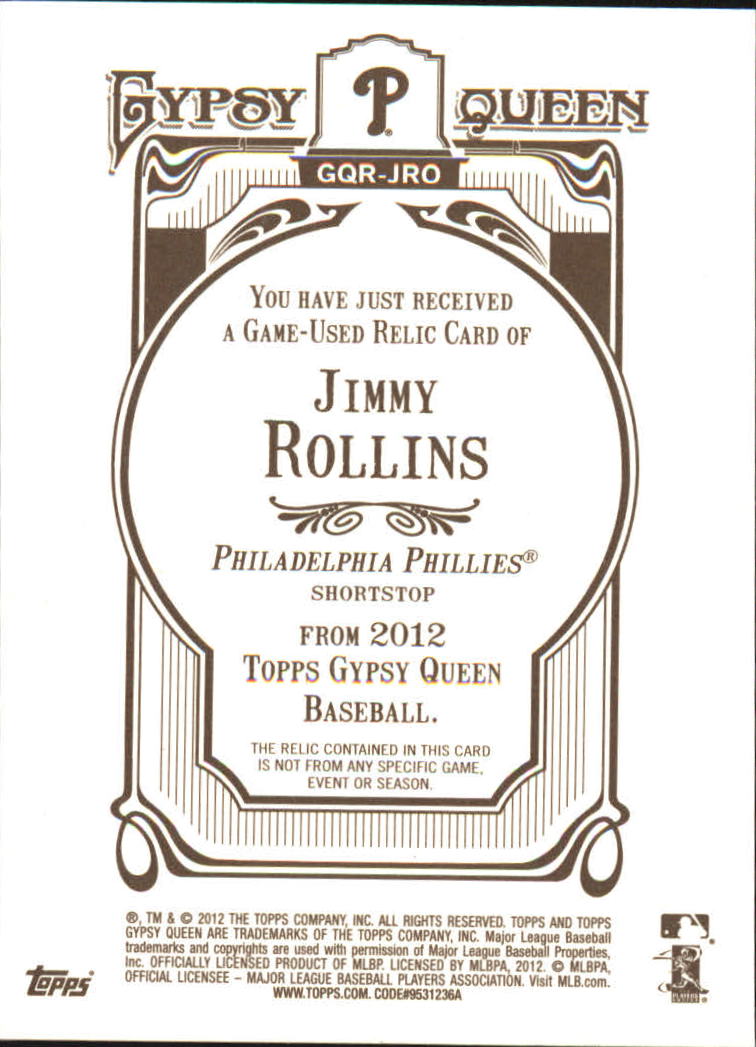 2012 Topps Gypsy Queen Relics #JRO Jimmy Rollins back image