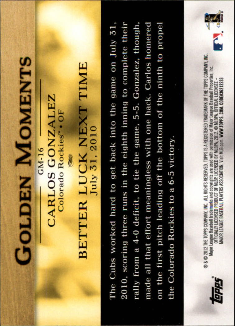 2012 Topps Golden Moments Series 2 #GM16 Carlos Gonzalez back image