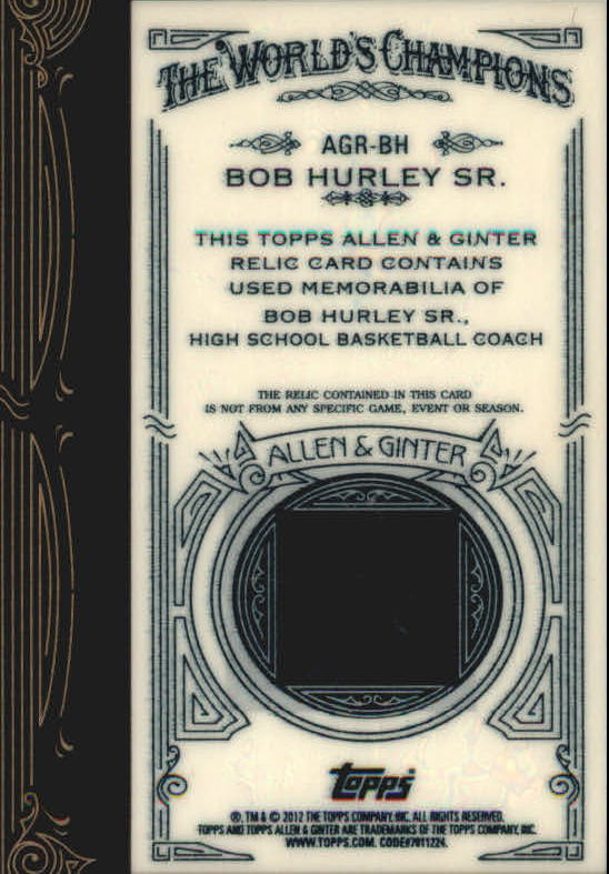 2012 Topps Allen and Ginter Relics #BH Bob Hurley Sr. back image