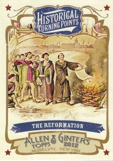 2012 Topps Allen and Ginter Historical Turning Points #HTP4 The Reformation