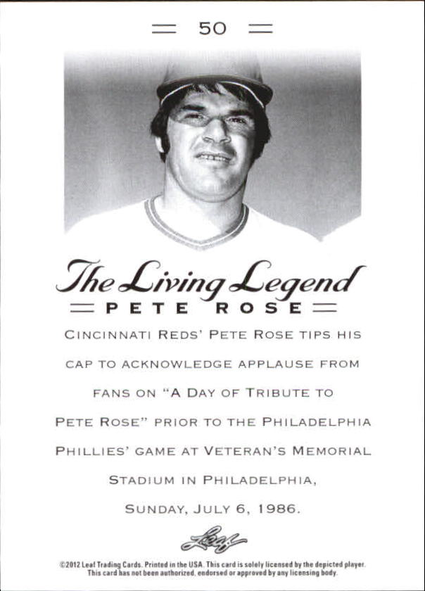 2012 Leaf Pete Rose The Living Legend #50 Pete Rose back image