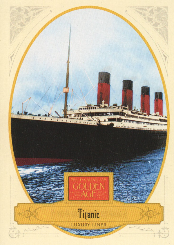 2012 Panini Golden Age #7 Titanic