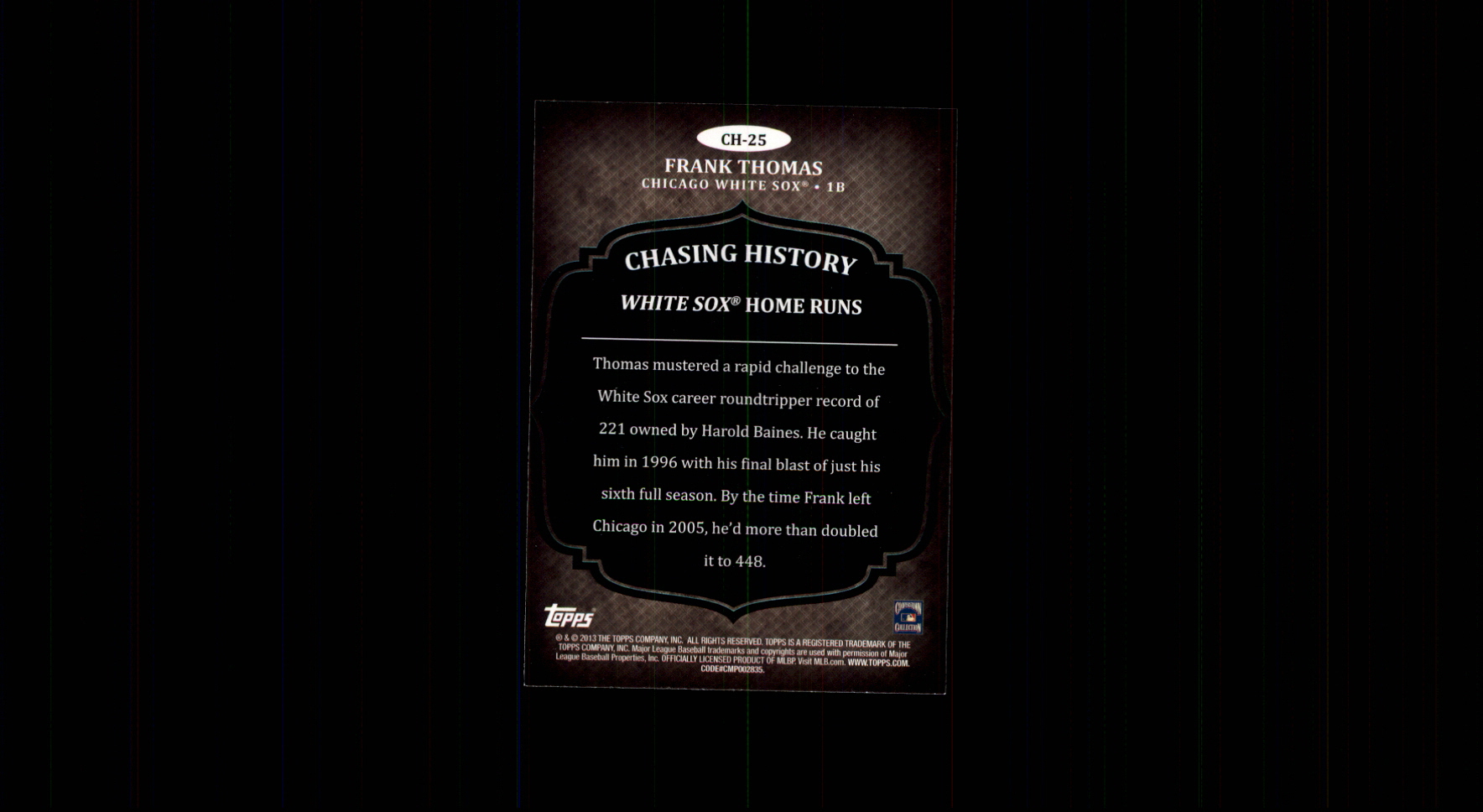 2013 Topps Chasing History #CH25 Frank Thomas back image