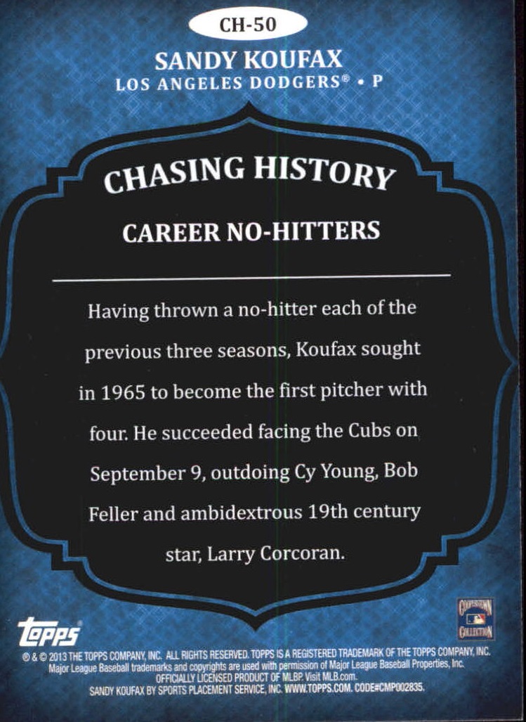 2013 Topps Chasing History #CH50 Sandy Koufax back image