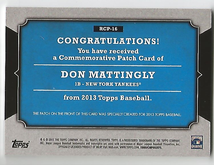 2013 Topps Manufactured Commemorative Rookie Patch #RCP16 Don Mattingly back image